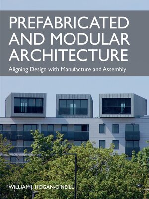 cover image of Prefabricated and Modular Architecture